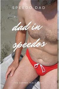Dad in Speedos