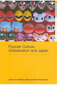 Popular Culture, Globalization and Japan