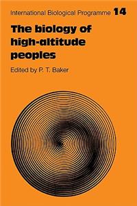 The Biology of High-Altitude Peoples