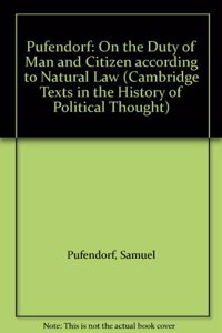 Pufendorf: On the Duty of Man and Citizen according to Natural Law