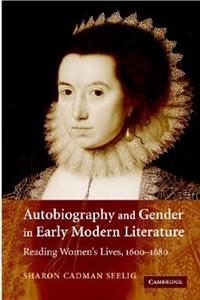 Autobiography and Gender in Early Modern Literature