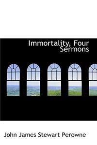 Immortality, Four Sermons
