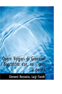 Opere Volgari Di Giovanni Boccaccio