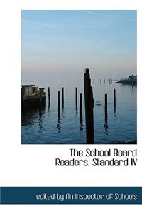 The School Board Readers. Standard IV