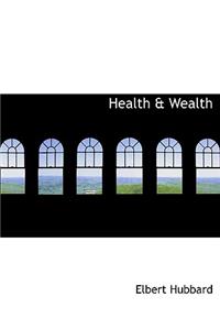 Health a Wealth