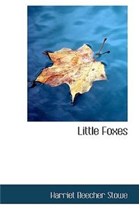 Little Foxes