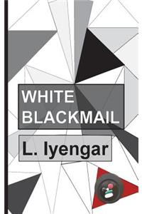 White Blackmail