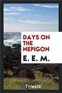 Days on the Nepigon