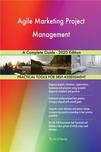 Agile Marketing Project Management A Complete Guide - 2020 Edition