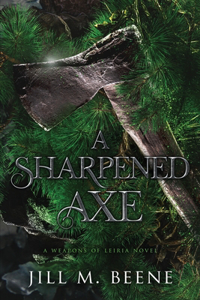 Sharpened Axe