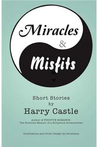Miracles & Misfits