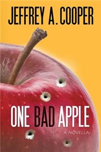 One Bad Apple: (A Novella)