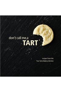 Don't Call Me a Tart