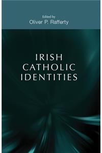 Irish Catholic Identities