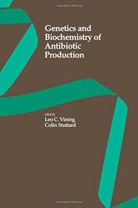 Genetics And Biochemistry Of Antibiotic Production