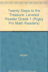 Rigby PM Math Readers: Individual Student Edition Blue (Levels 10-13) Twenty Steps to the Treasure