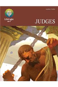 Lifelight: Judges - Leaders Guide