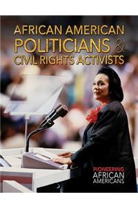 African American Politicians & Civil Rights Activists