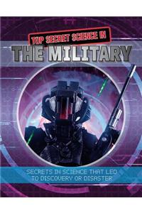 Top Secret Science in the Military