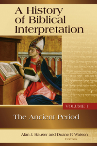 History of Biblical Interpretation, Volume 1