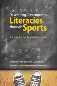 Developing Contemporary Literacies Through Sports