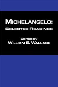 Michelangelo: Selected Readings