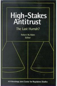 High Stakes Antitrust