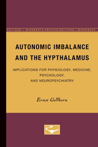 Autonomic Imbalance and the Hypthalamus