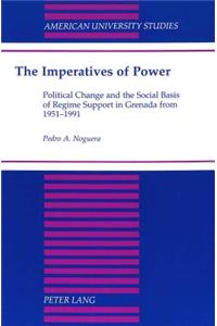 The Imperatives of Power