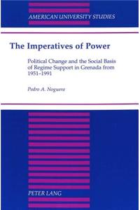 The Imperatives of Power