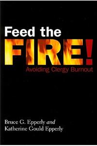 Feed the Fire!