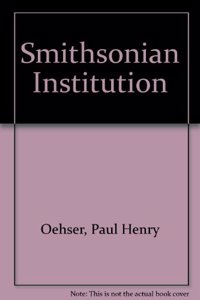 The Smithsonian Institution: Second Edition