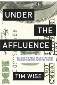 Under the Affluence