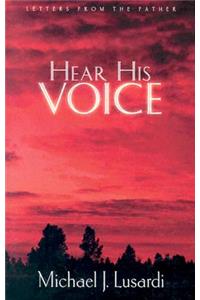 Hear His Voice