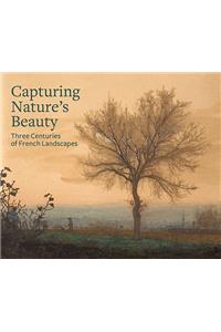 Capturing Nature's Beauty – Three Centuries of French Landscapes
