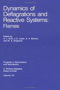Dynamics of Deflagrations and Reactive Systems: Flames