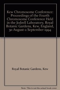 Kew Chromosome Conference Iv