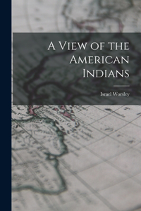 View of the American Indians