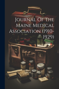 Journal Of The Maine Medical Association (1910-1929)