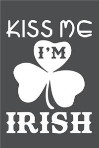 Kiss Me I'm Irish