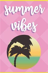 Summer Vibes