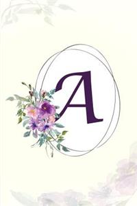 A - Monogrammed Gratitude Journal: Daily Record of Joy, Thanks & Growth; Six Month Diary of Gladness; Perfect for Mothers & Daughters Growing Together