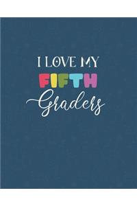 I Love My Fifth Graders