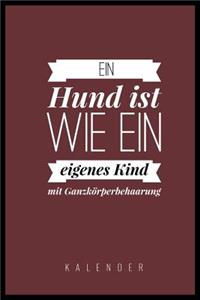 Ein Hund Ist Wie Ein Eigenes Kind Mit Ganzkörperbehaarung