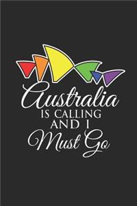 Australia Is Calling And I Must Go
