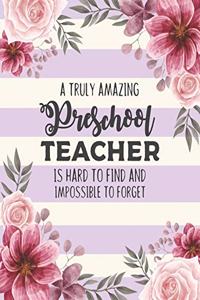 A Truly Amazing Preschool Teacher Is Hard To Find And Impossible To Forget