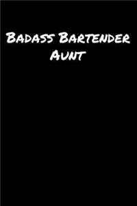 Badass Bartender Aunt