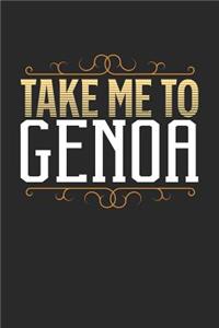 Take Me To Genoa
