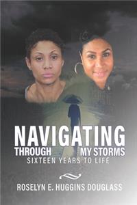 Navigating Through My Storms