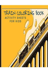 Train Coloring Book Activity Sheets For Kids